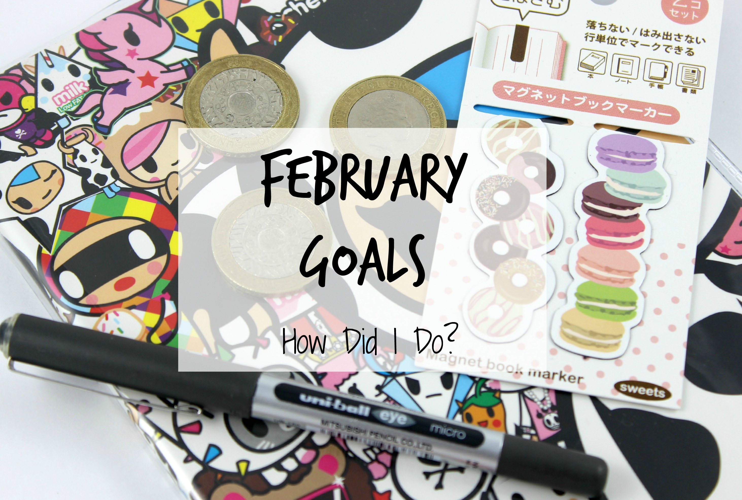February Goals - How Did I Do - Famous in Japan