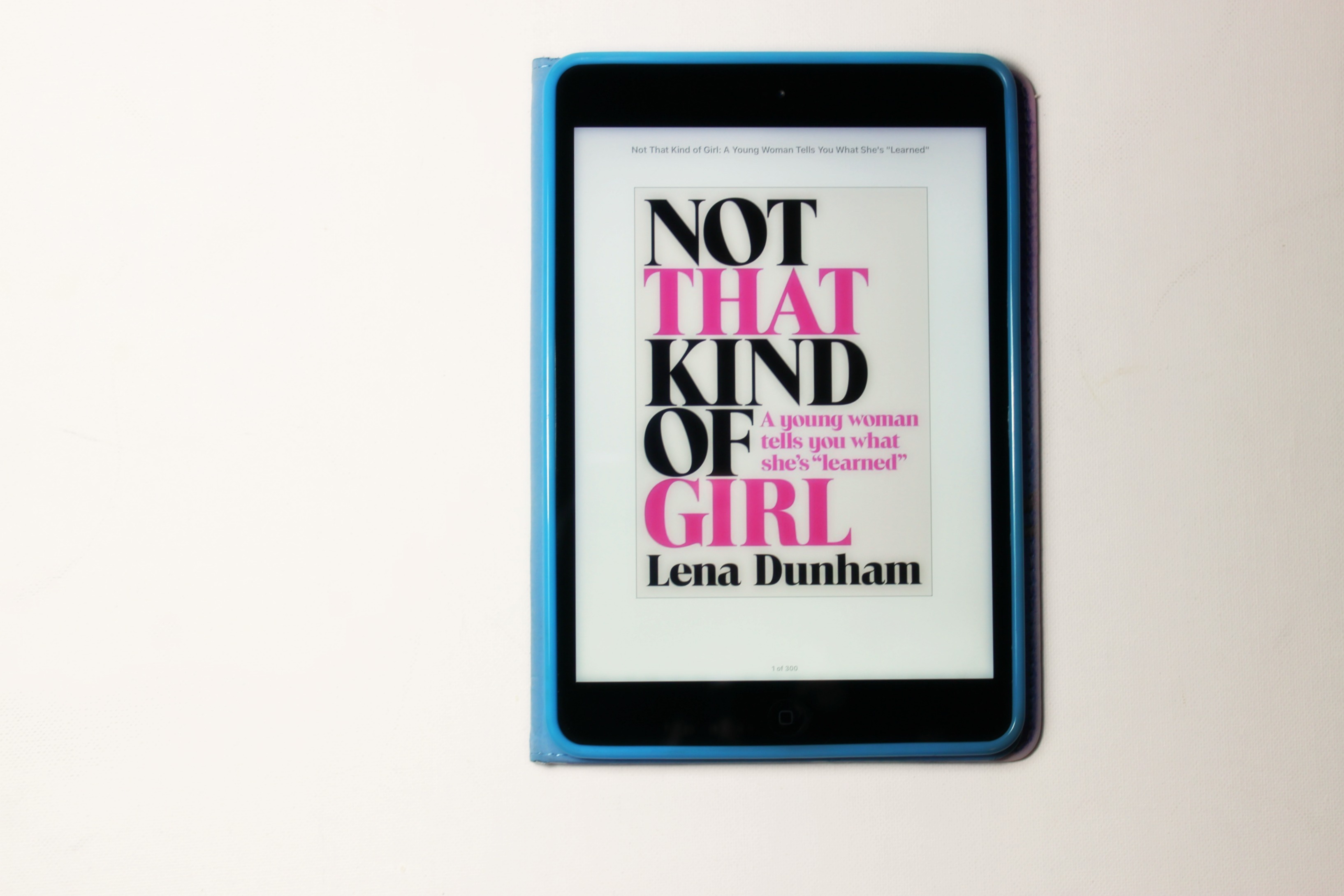 Not That Kind of Girl by Lena Dunham - Famous in Japan
